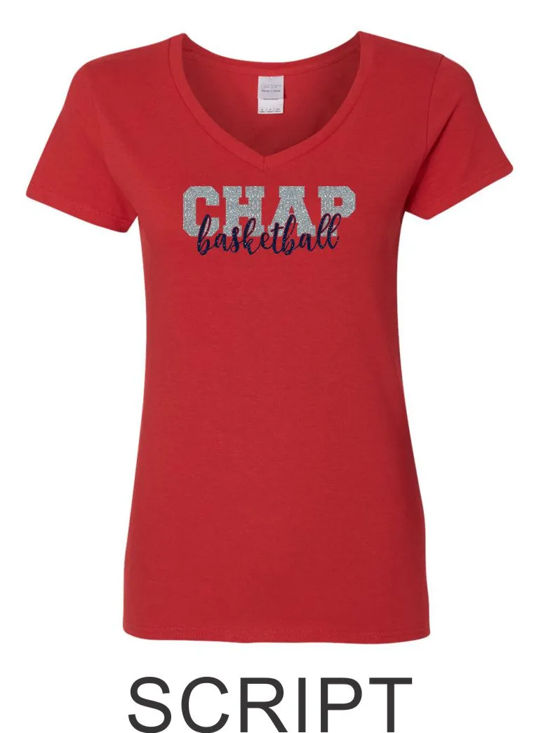 Chap Basketball Ladies Tee- 3 design- Matte or Glitter